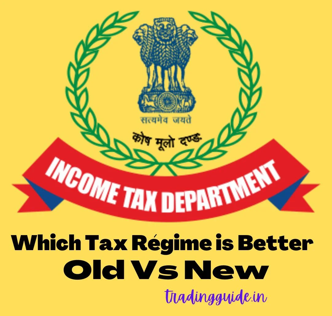 Which Tax Regime Better