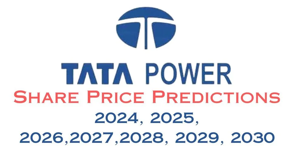 Tata Power Share Price Target / टाटा पावर शेयर कीमत लक्ष्य 2024, 2025, 2026, 2027,2028, 2029, 2030 2 tata-power-share-price-target