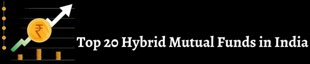 top-20-hybrid-mutual-funds